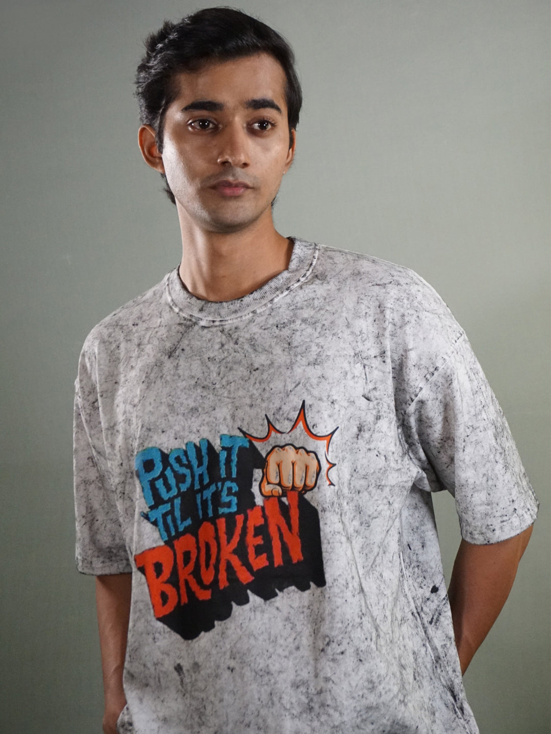 PUSH IT TIL IT'S BROKEN OVERSIZED T-Shirt